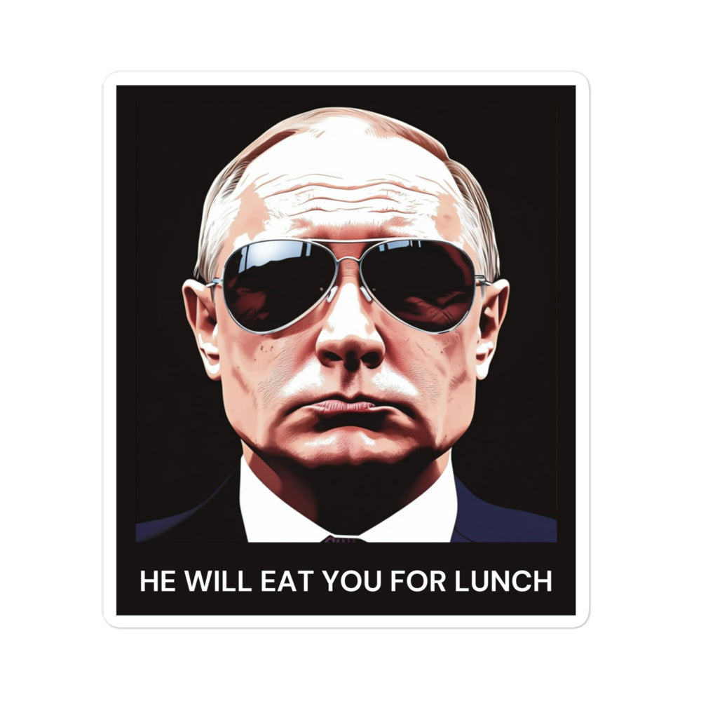 "He Will Eat You for Lunch" – Putin Sunglasses Sticker