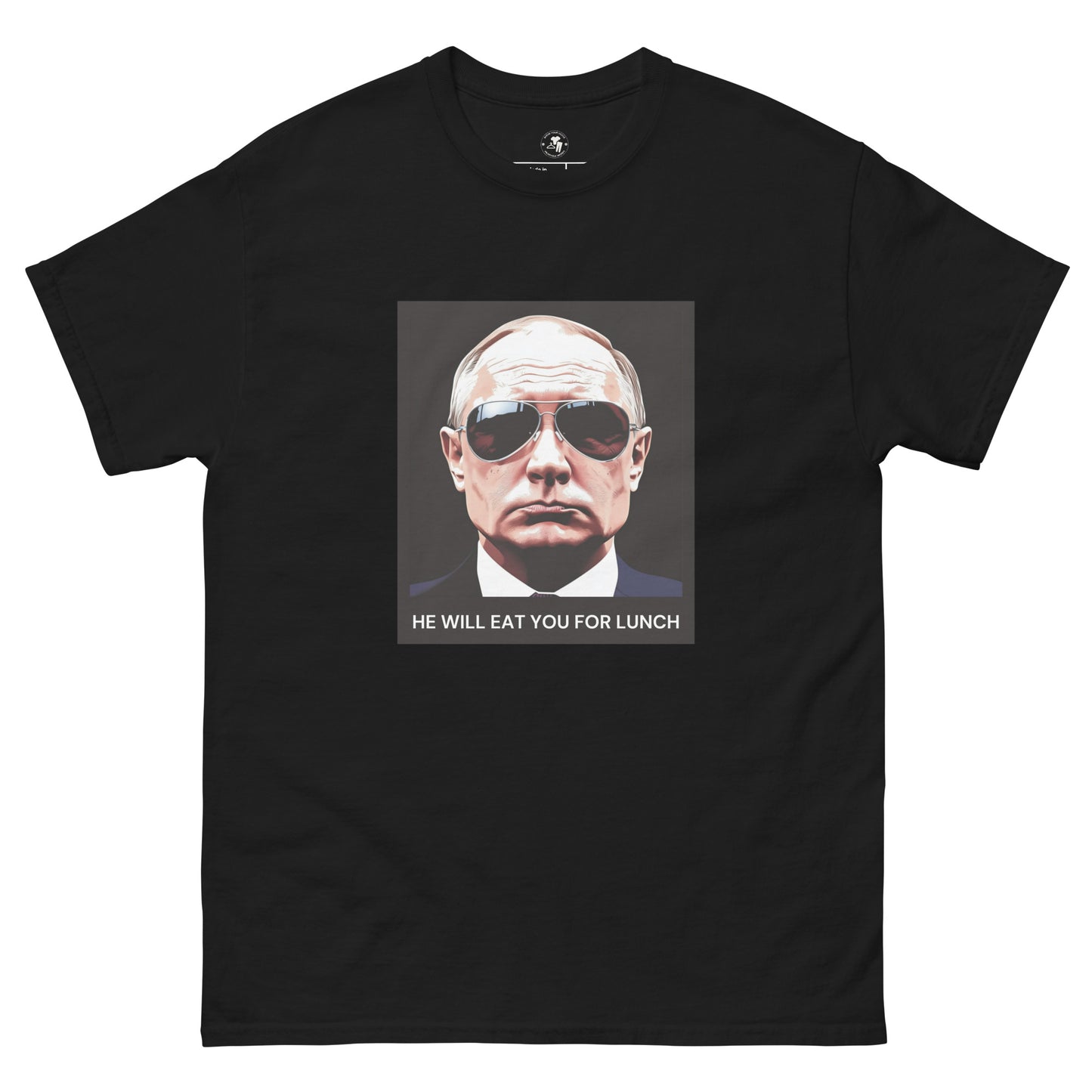 Putin "He Will Eat You for Lunch" T-Shirt – 2024 Debate Edition