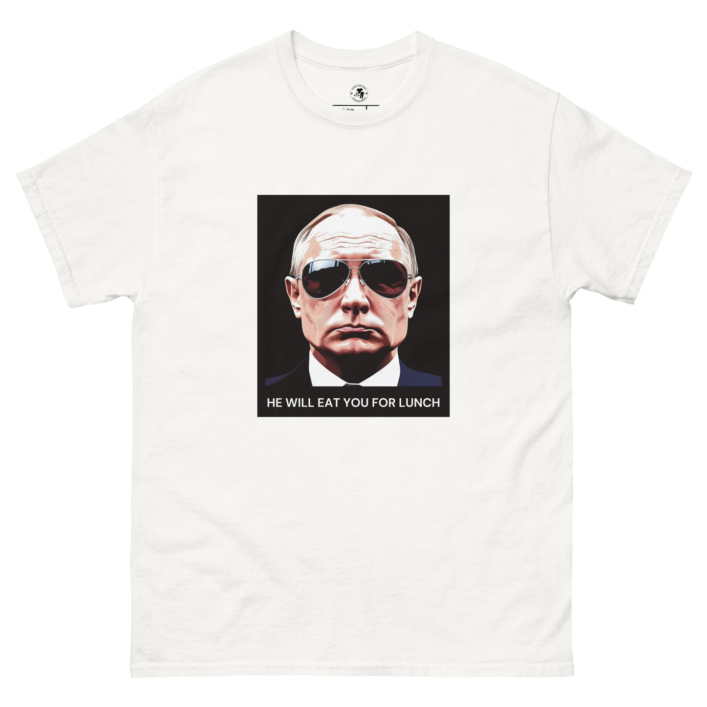 Putin "He Will Eat You for Lunch" T-Shirt – 2024 Debate Edition