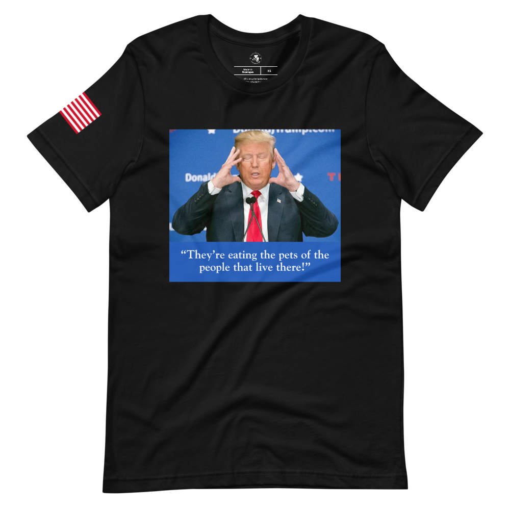 Trump’s 2024 Debate 100% recycled T-Shirt – "They’re Eating the Pets!"