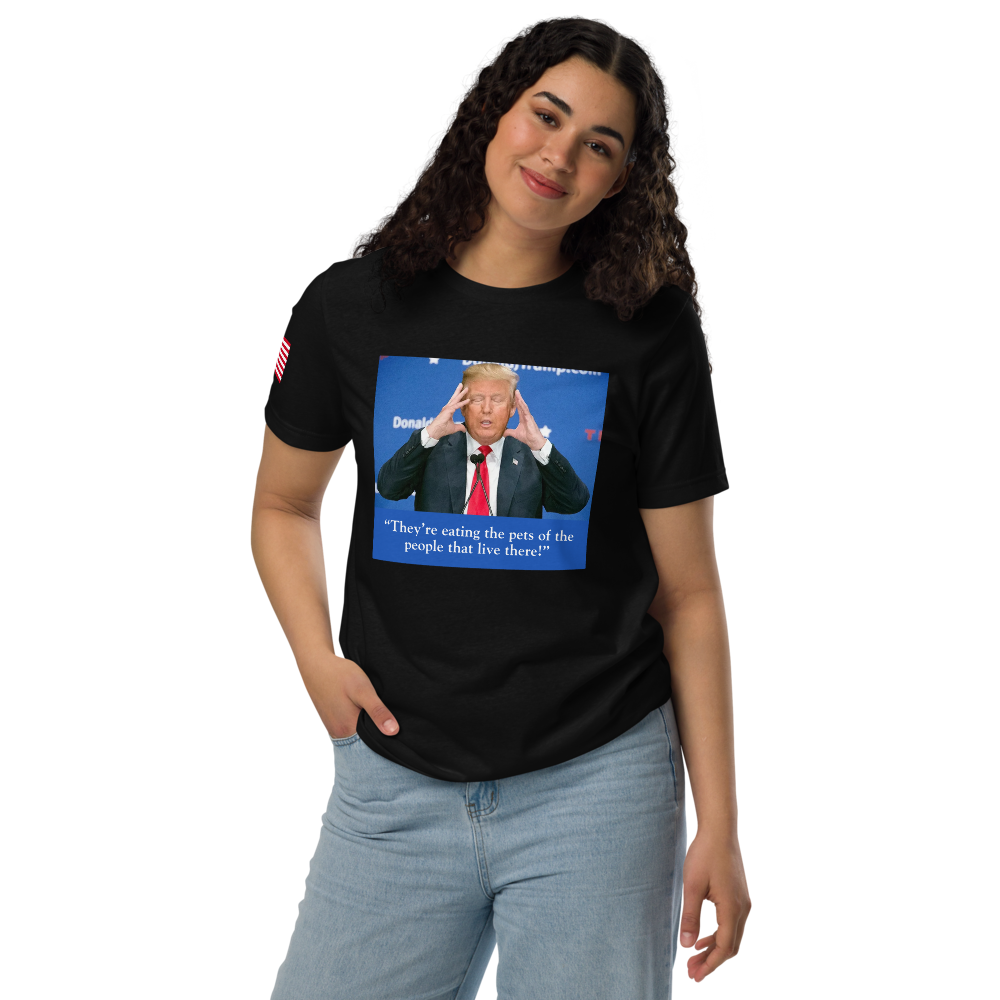 Trump’s 2024 Debate 100% recycled T-Shirt – "They’re Eating the Pets!"